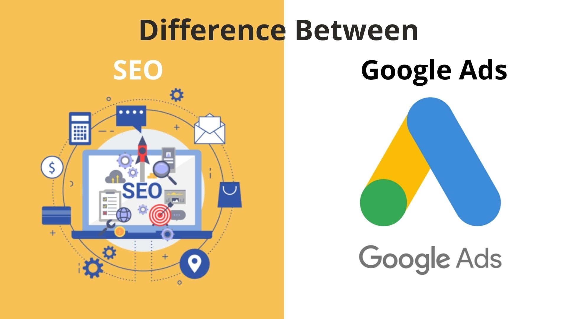 Difference Between SEO & Google Ads