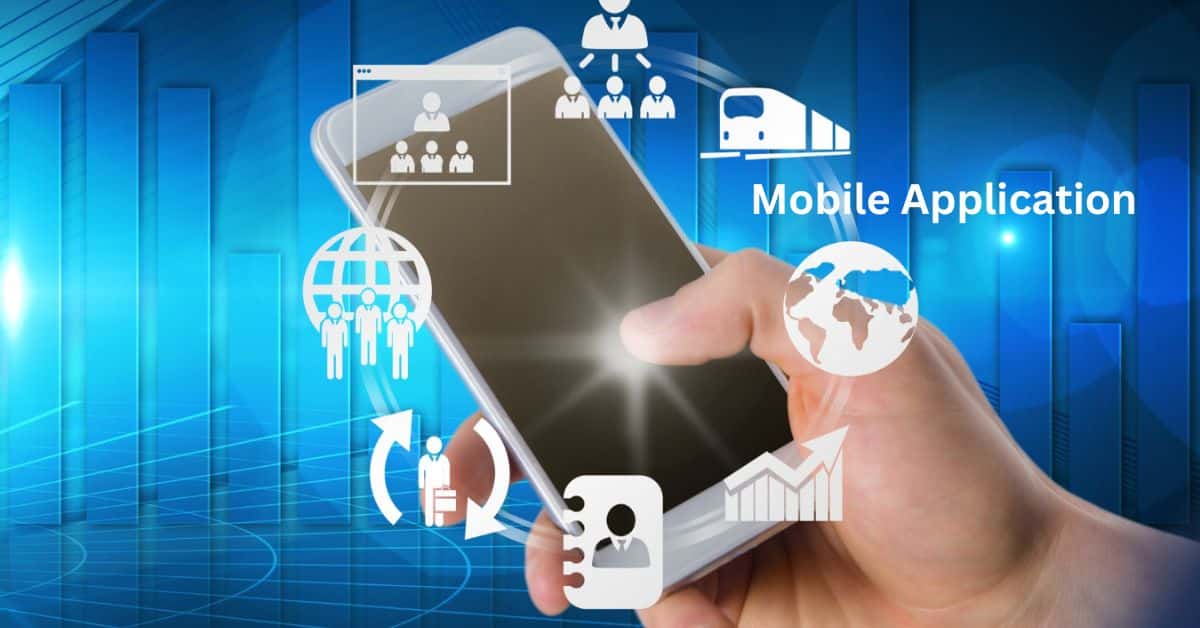The Importance of Mobile Applications for Businesses in the Digital Age