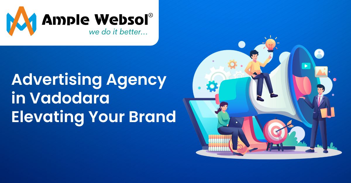 Advertising Agency in Vadodara Elevating Your Brand