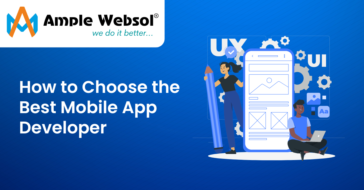 How to Choose the Best Mobile App Developer