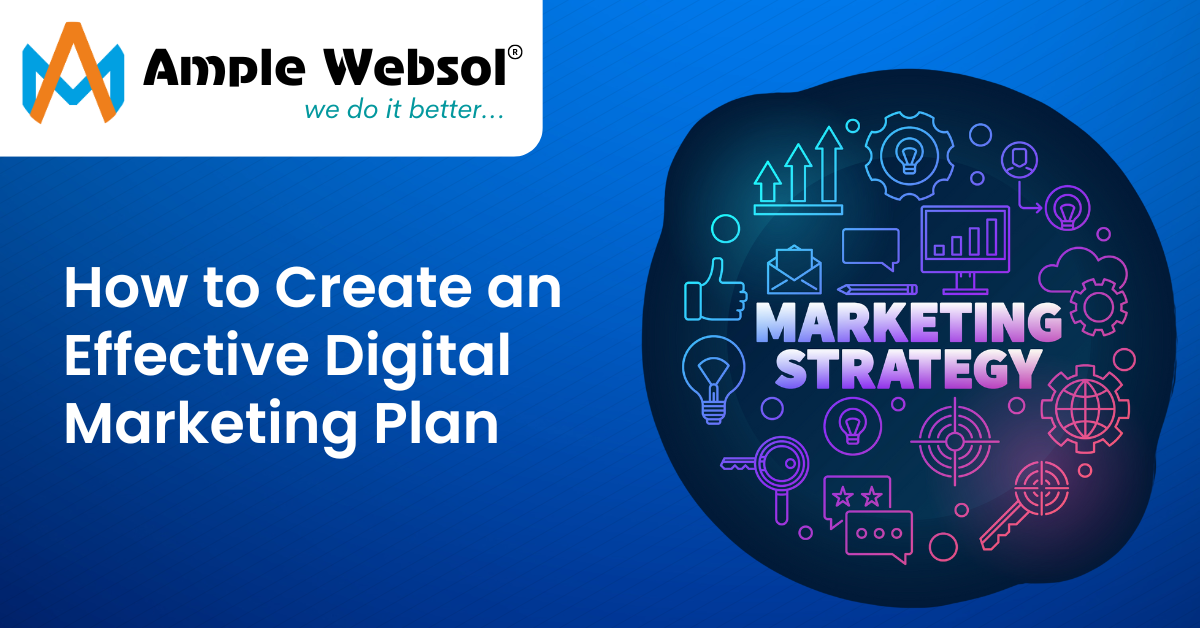 How to Create an Effective Digital Marketing Plan