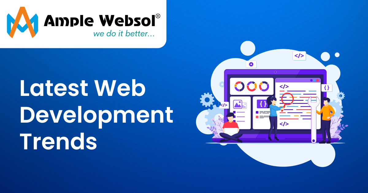 The Latest Trends in Web Development