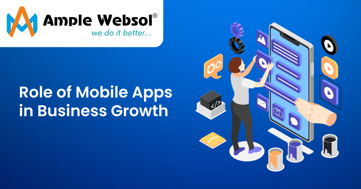 The Role of Mobile Apps in Business Growth