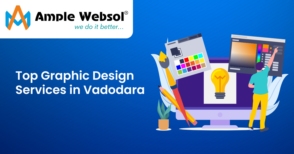 Top Graphic Design Services in Vadodara