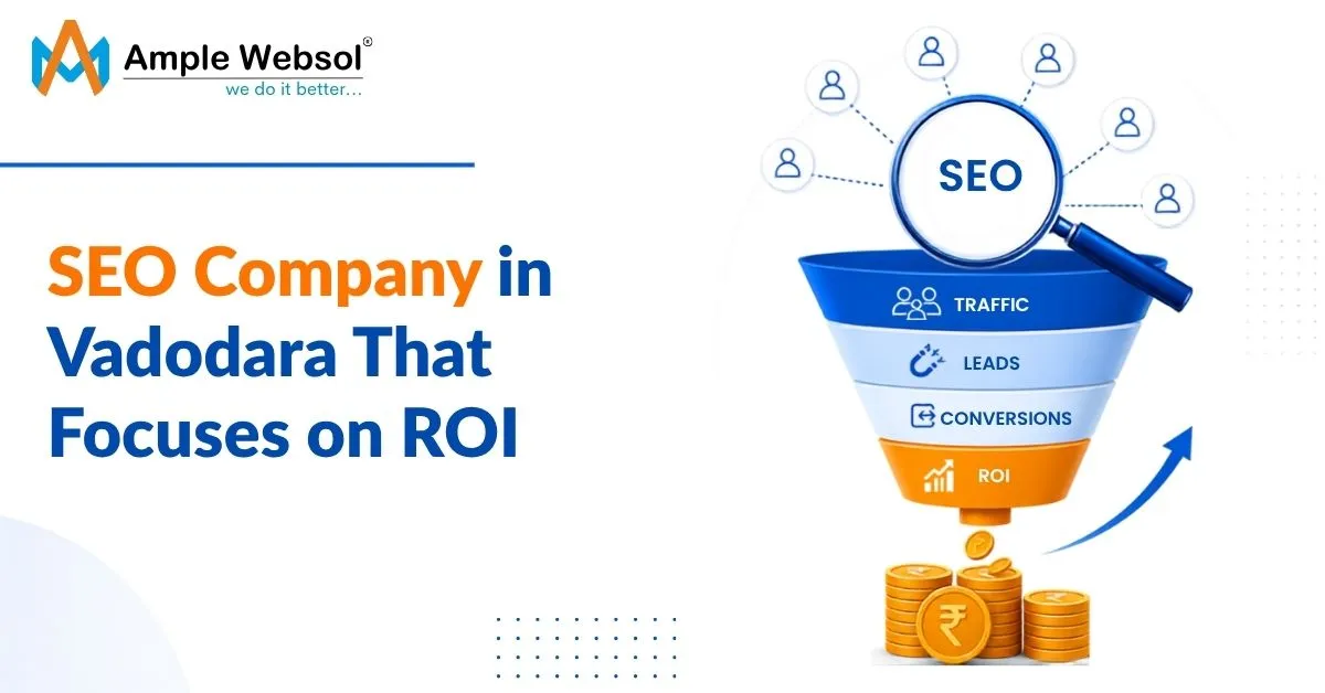 SEO Company in Vadodara That Focuses on ROI