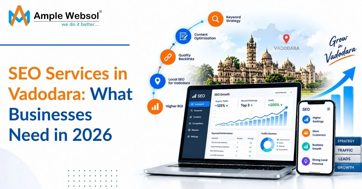 SEO Services in Vadodara: What Businesses Need in 2026